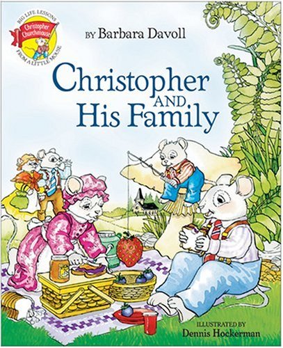 Christopher and His Family (Christopher Churchmouse),Used