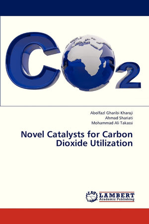Novel Catalysts for Carbon Dioxide Utilization,Used