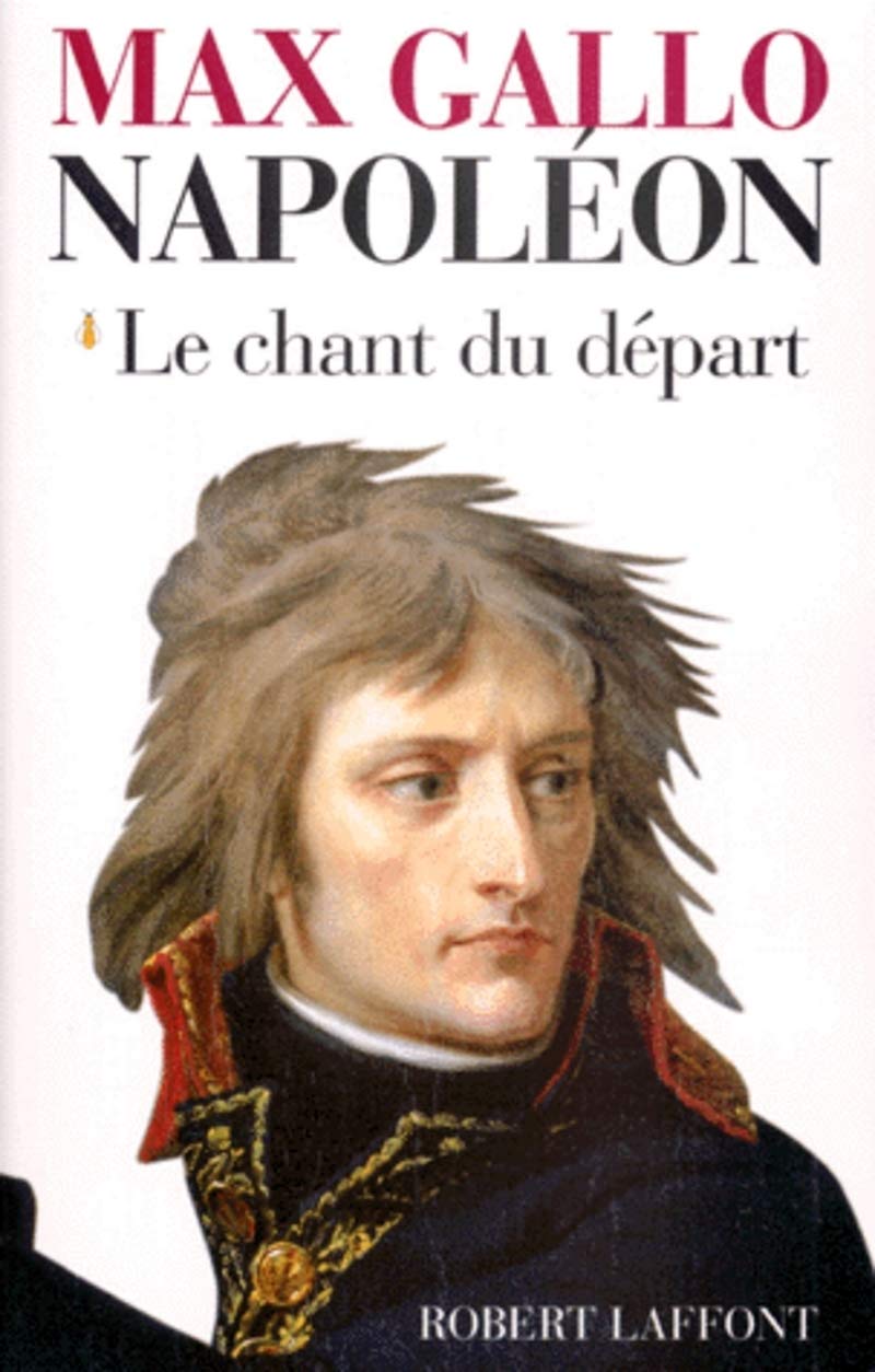 Napolon  tome 1  Le chant du dpart  17691799 (01),Used