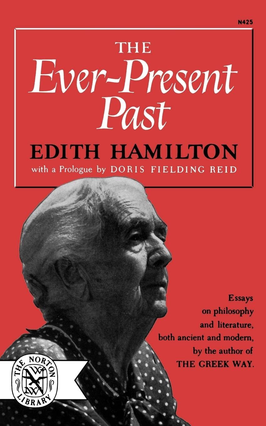 The EverPresent Past (Norton Library (Paperback)),Used