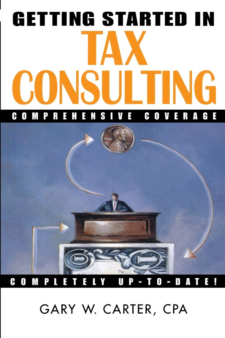 Getting Started in Tax Consulting,New