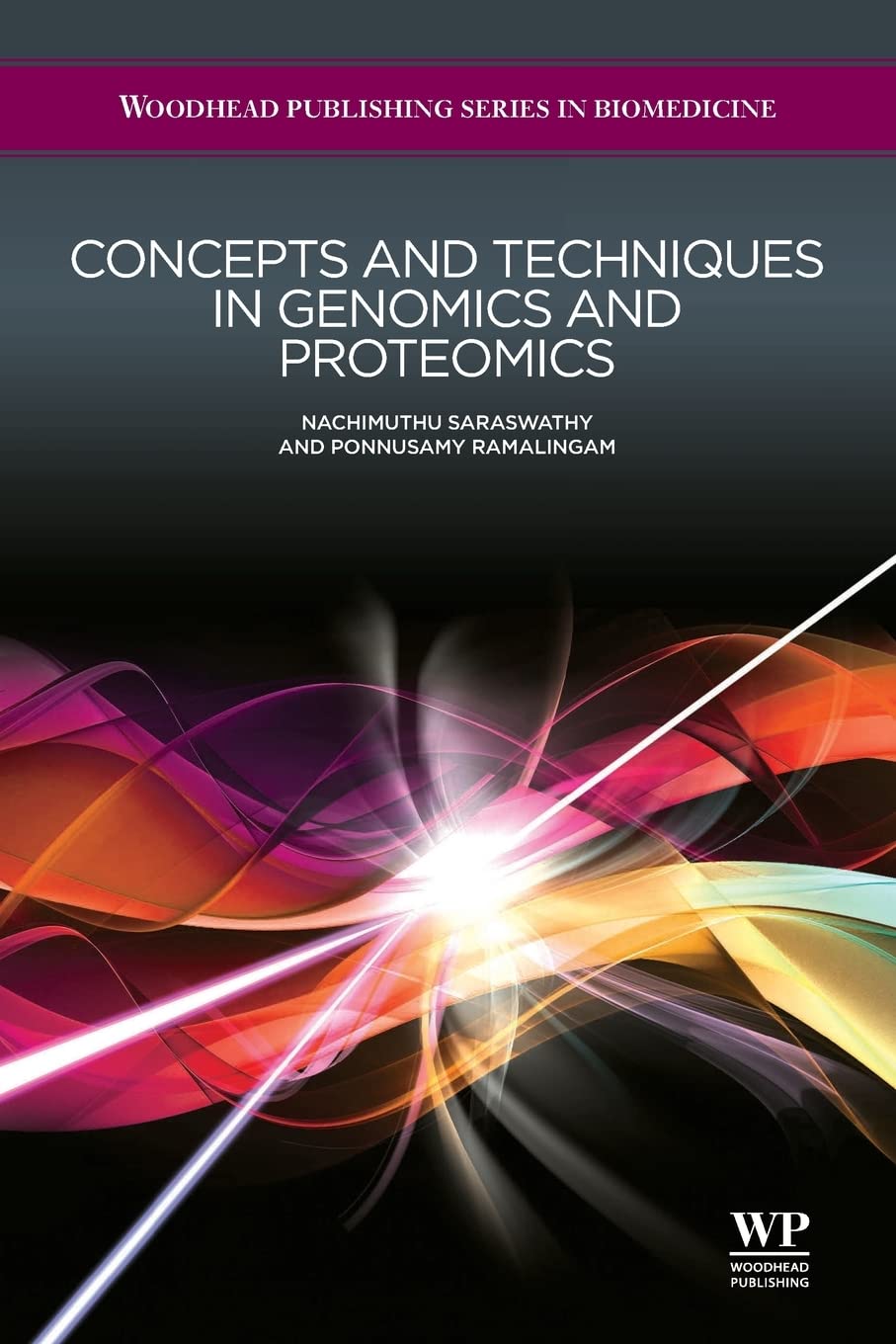 Concepts and Techniques in Genomics and Proteomics (Woodhead Publishing Series in Biomedicine),Used