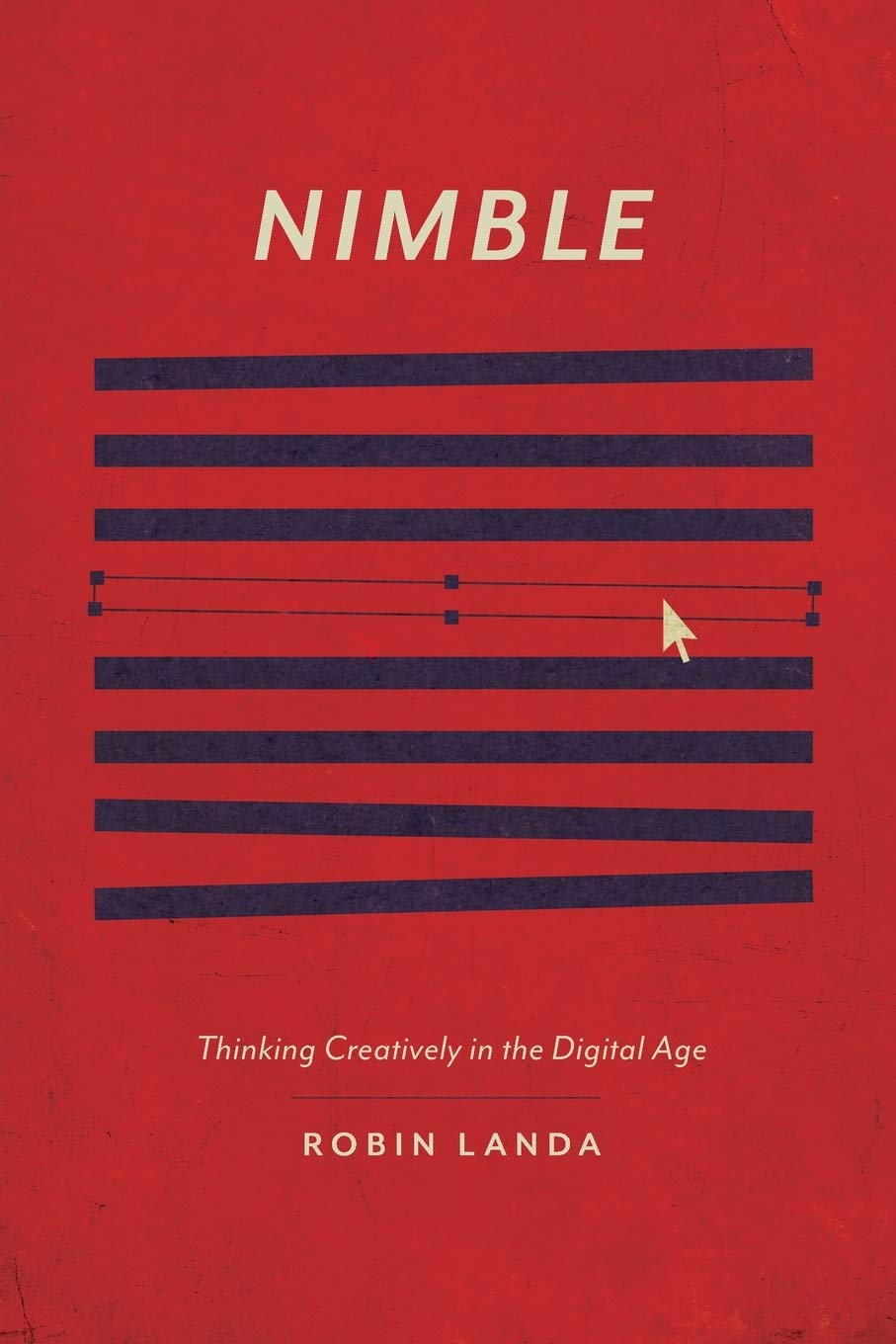 Nimble: Thinking Creatively in the Digital Age,Used