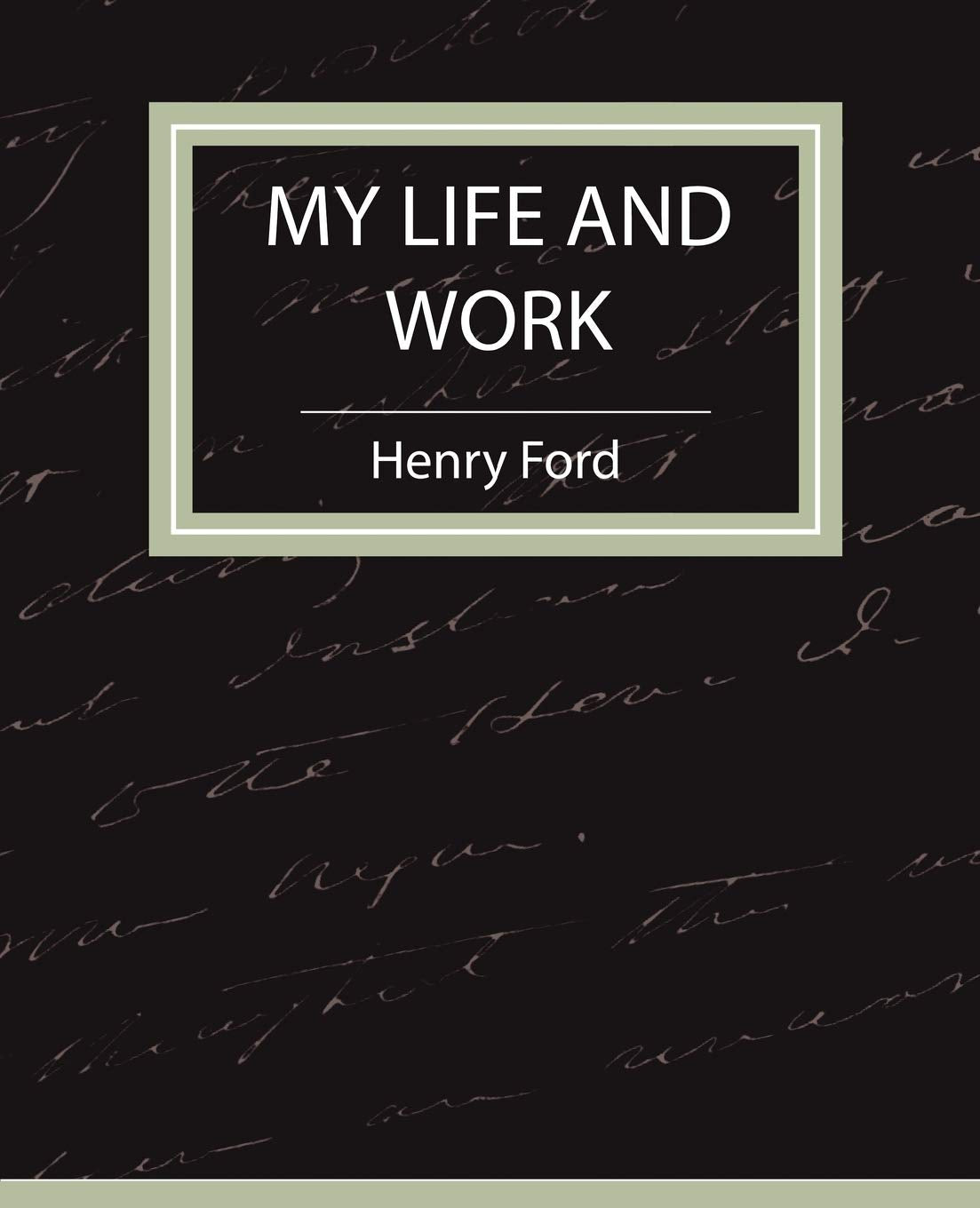 My Life and Work  Autobiography,Used