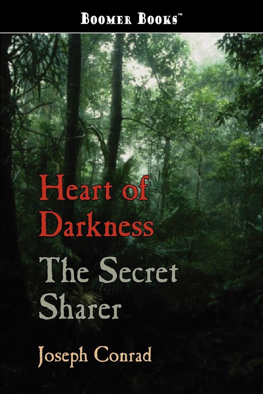 Heart Of Darkness And The Secret Sharer,New