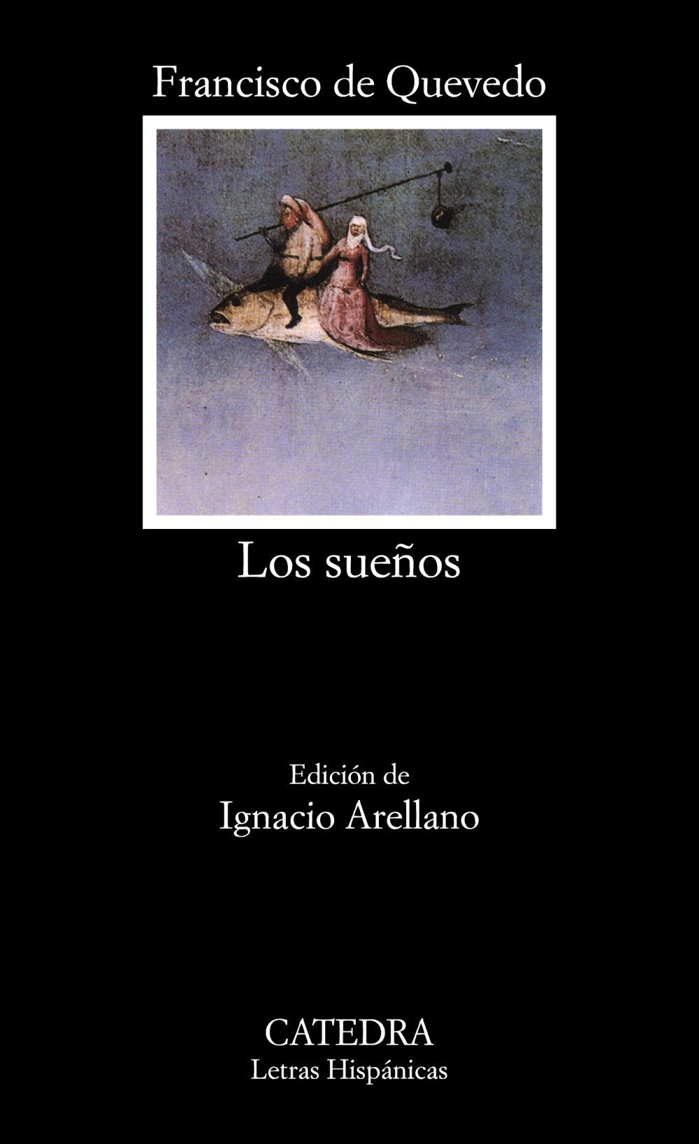 Los sueos (Letras Hispanicas / Hispanic Writings) (Spanish Edition),Used