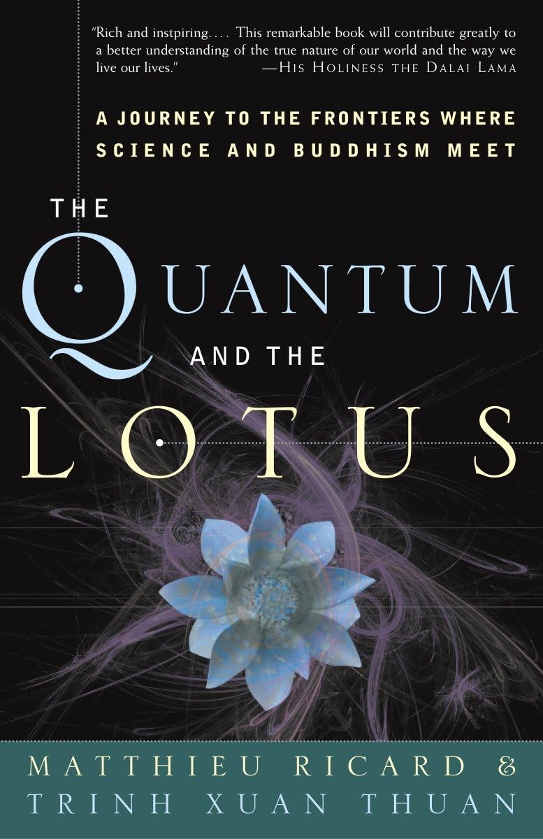 The Quantum and the Lotus: A Journey to the Frontiers Where Science and Buddhism Meet,Used