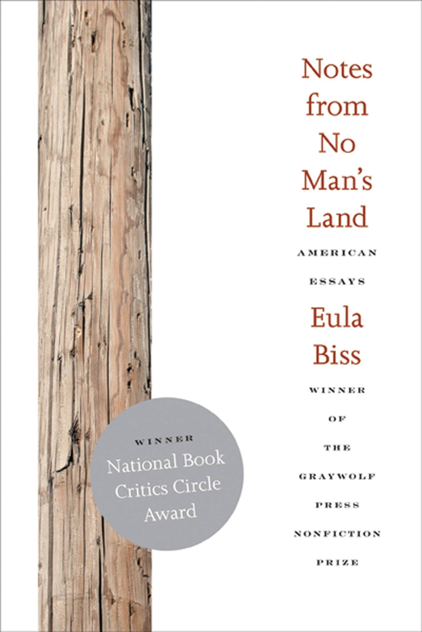 Notes From No Man'S Land: American Essays
