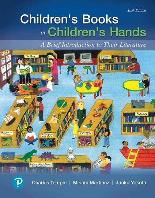 Children'S Books In Children'S Hands: A Brief Introduction To Their Literature (What'S New In Literacy)-used