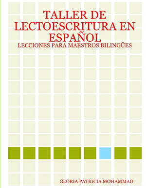 TALLER DE LECTOESCRITURA EN ESPAOL: LECCIONES PARA MAESTROS BILINGES (Spanish Edition),Used
