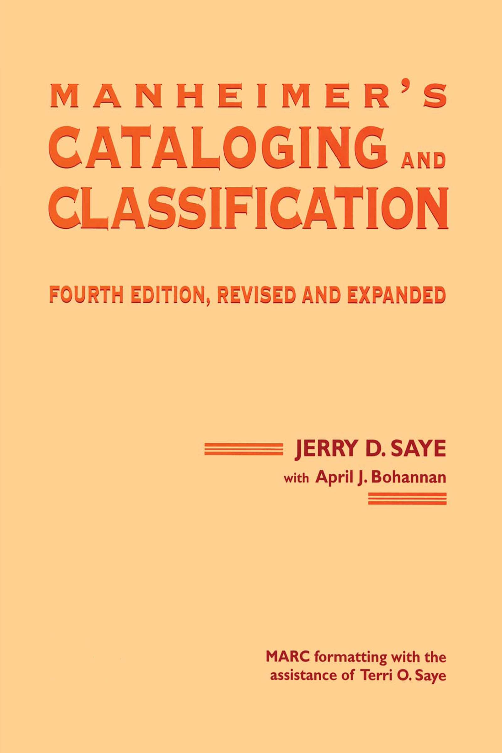Manheimer's Cataloging and Classification, Revised and Expanded (Books in Library and Information Science Series),Used