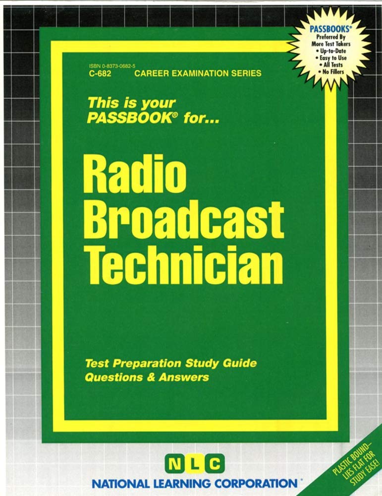 Radio Broadcast Technician (Career Examination Series),Used