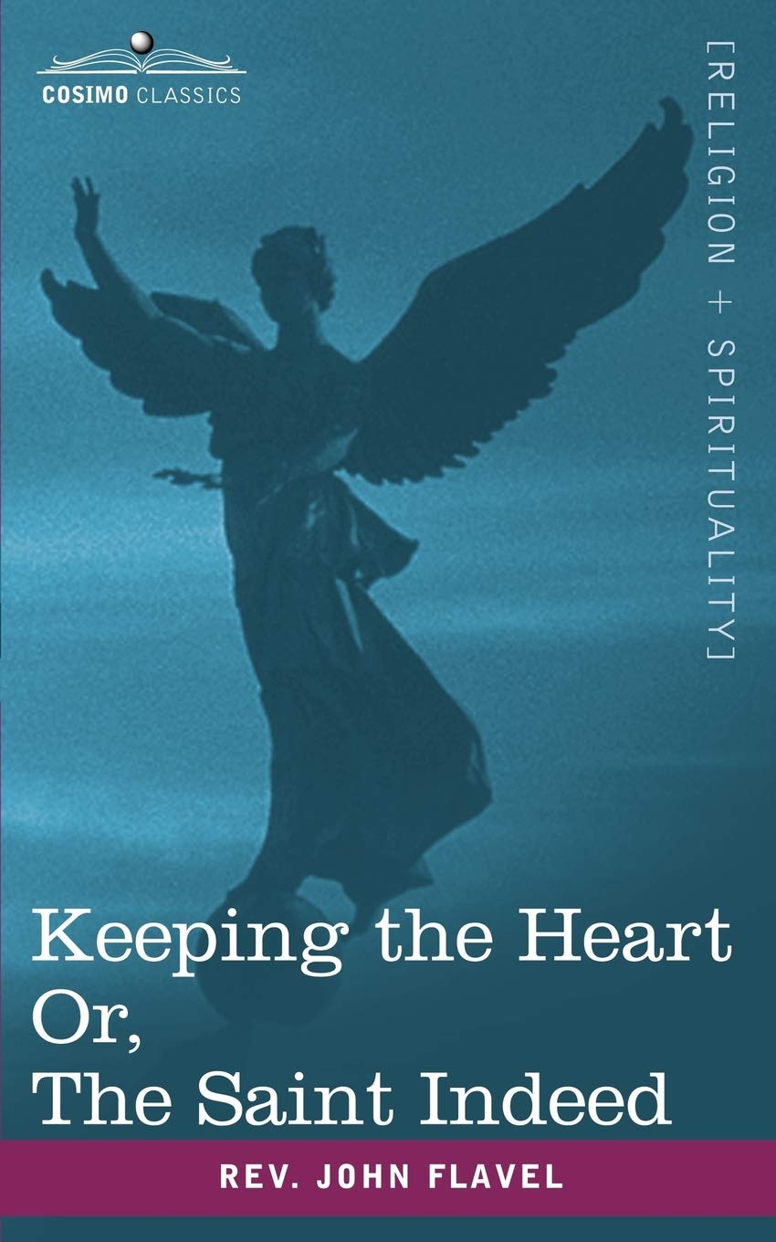 Keeping The Heart; Or The Saint Indeed,Used