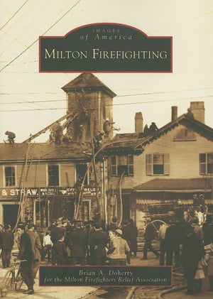 Milton Firefighting (MA) (Images of America),Used