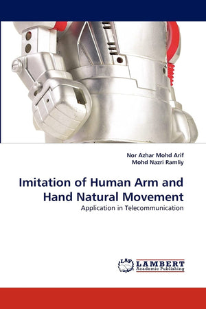 Imitation of Human Arm and Hand Natural Movement: Application in Telecommunication,Used