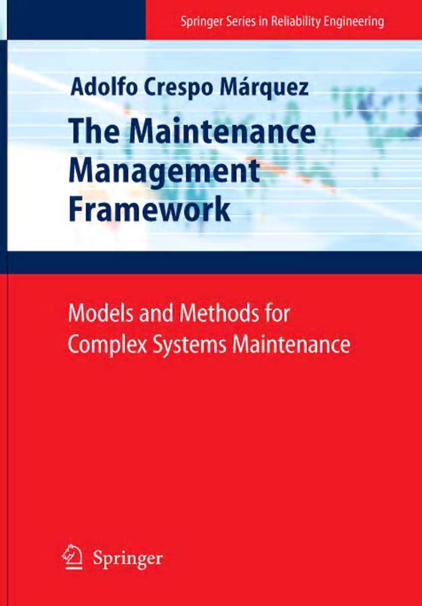 The Maintenance Management Framework (Springer Series in Reliability Engineering),Used