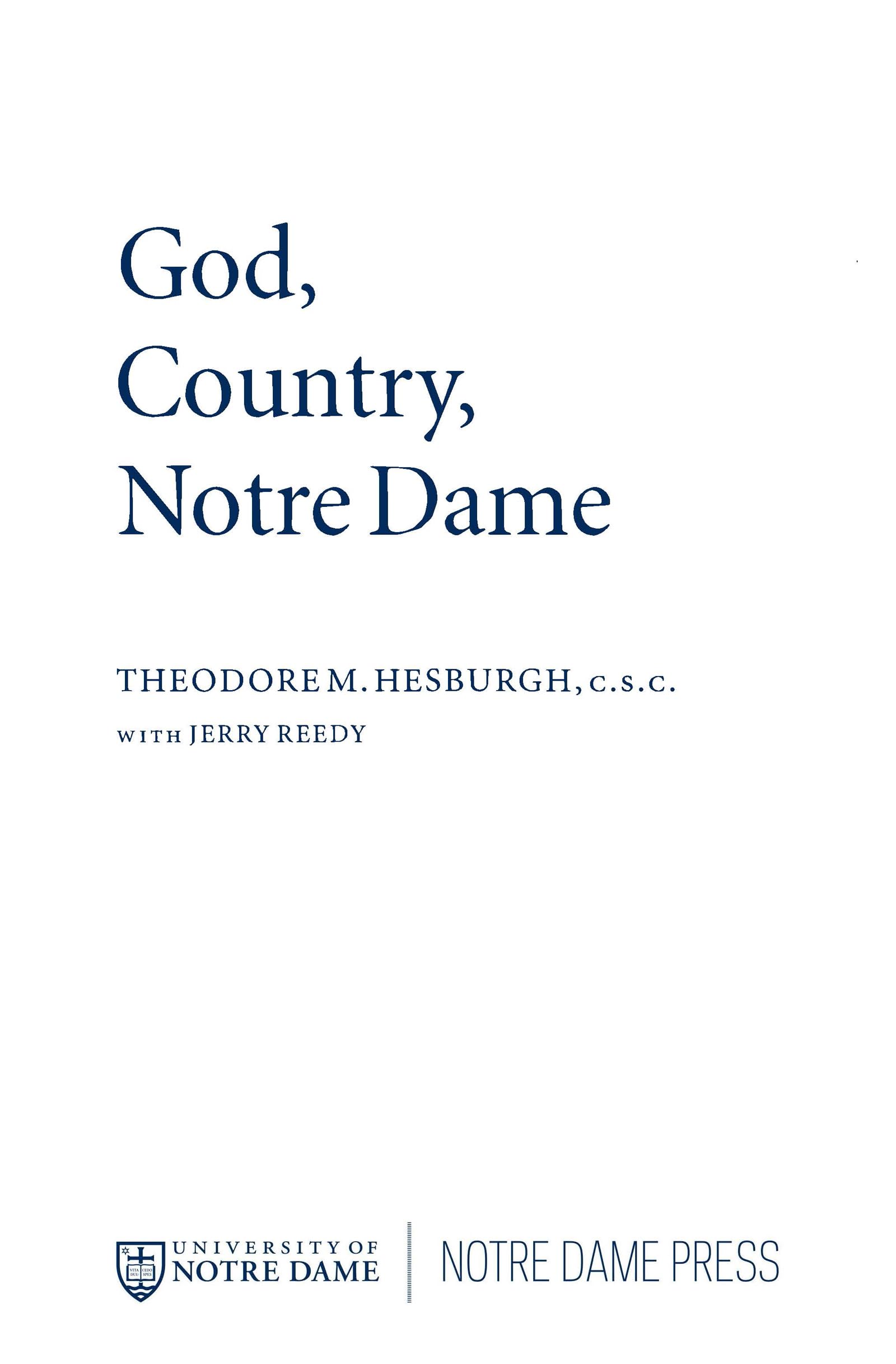 God, Country, Notre Dame: The Autobiography of Theodore M. Hesburgh,Used