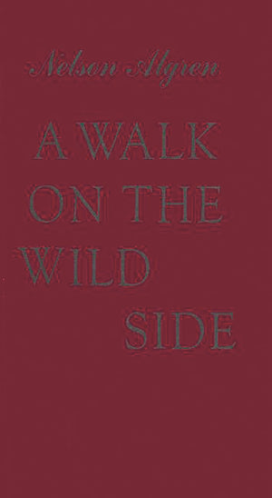 A Walk on the Wild Side,Used