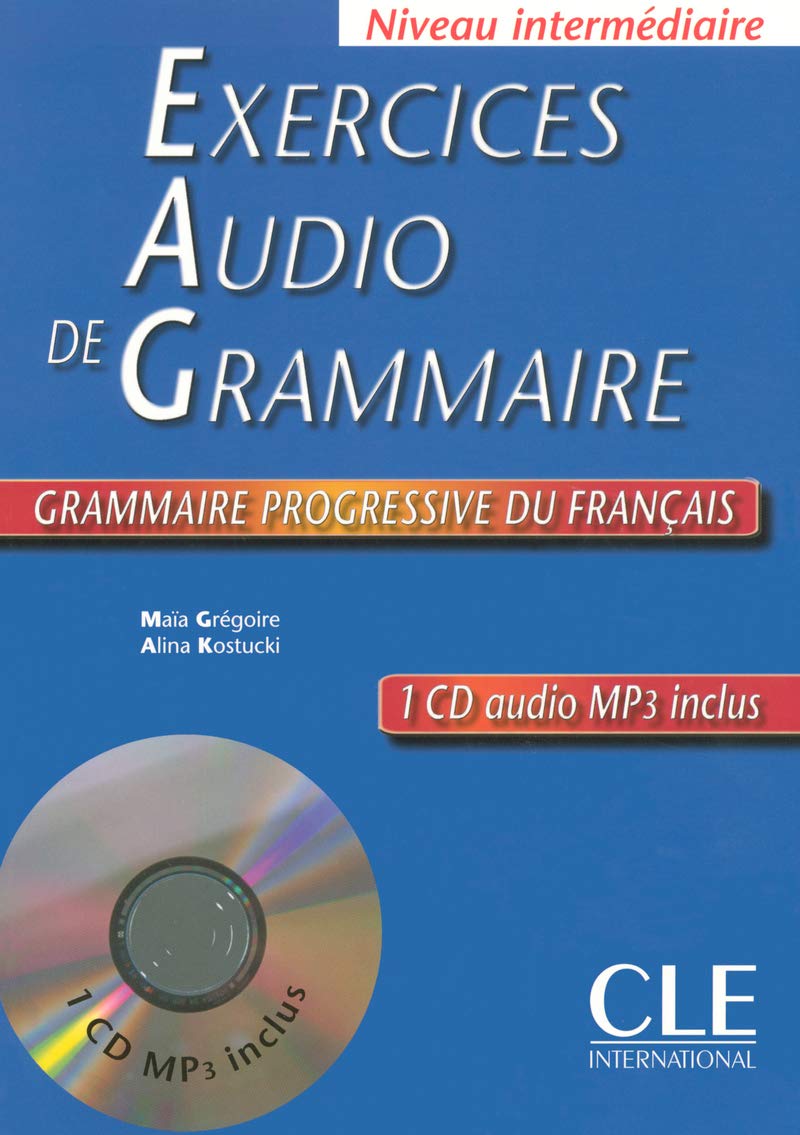 Exercices Audio de Grammaire, Niveau Intermediaire: Grammaire Progressive Du Francais (French Edition),New
