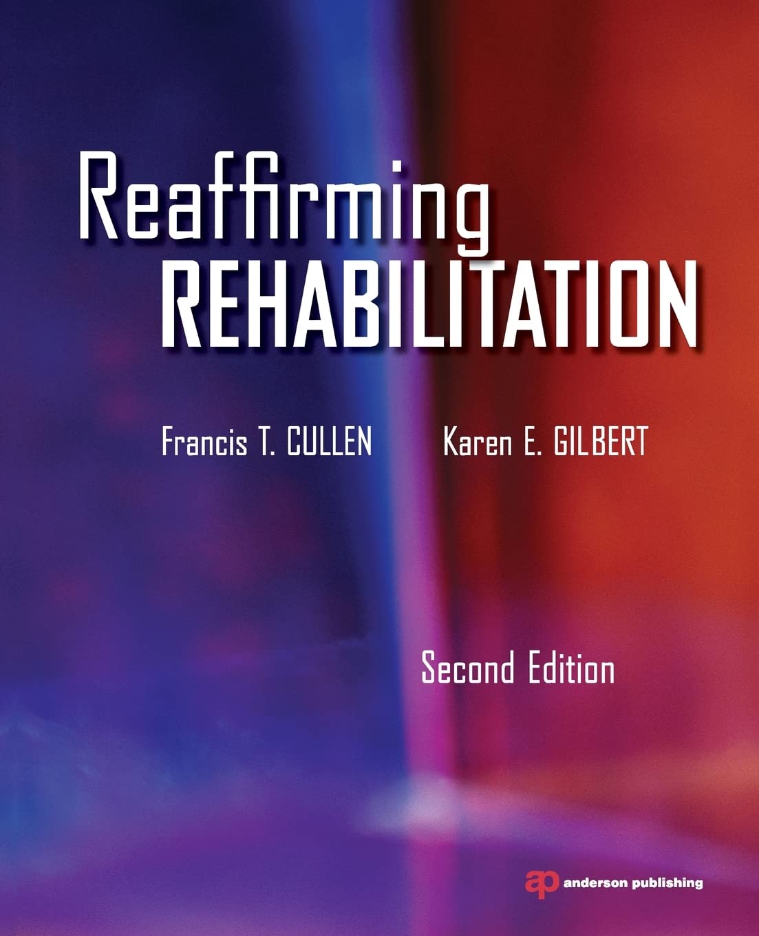 Reaffirming Rehabilitation, Second Edition,Used