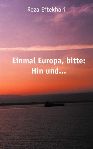 Einmal Europa, Bitte: Hin Und ... (German Edition),Used