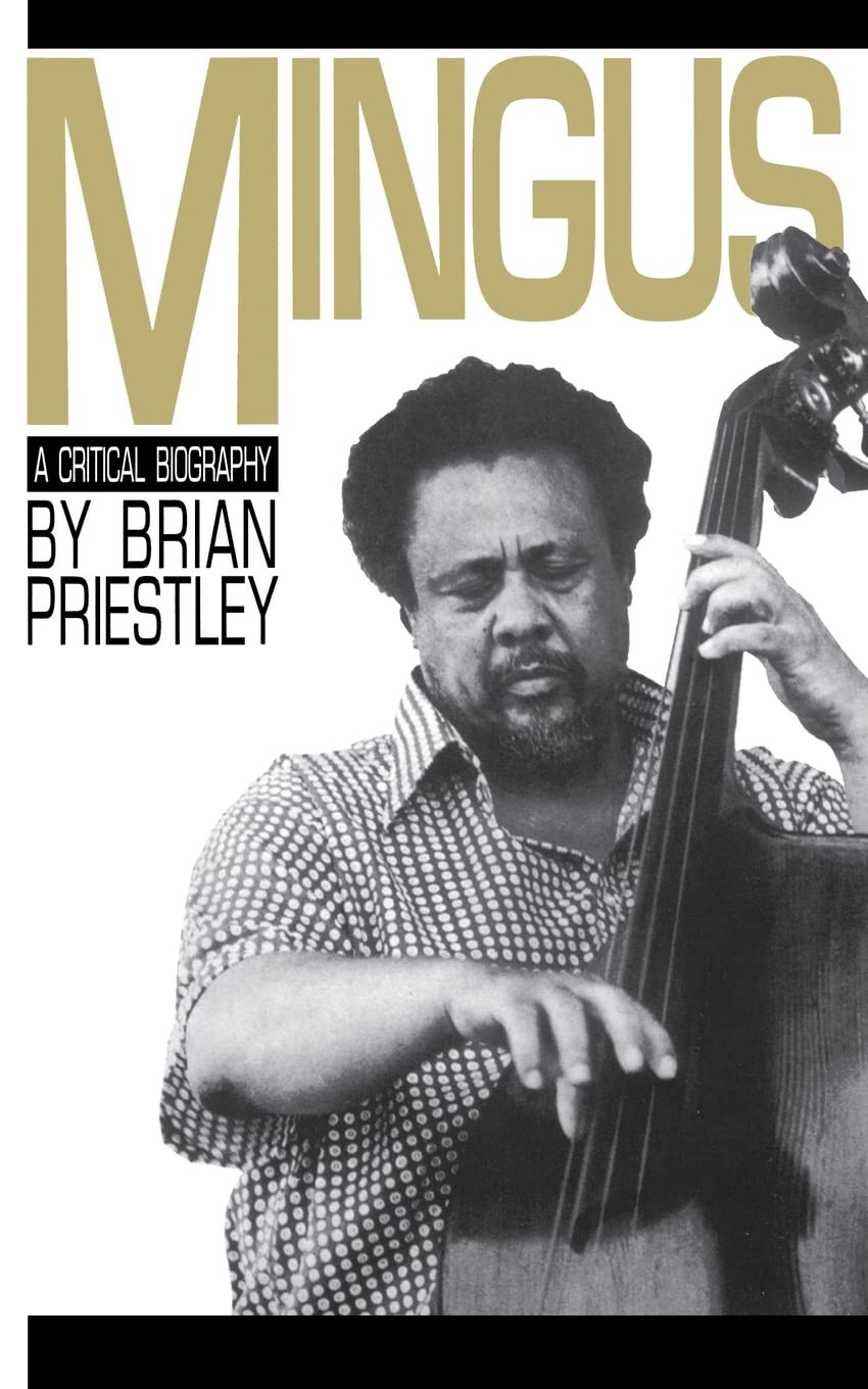 Mingus: A Critical Biography,Used