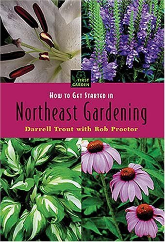 How To Get Started In Northeastern Gardening (First Garden),Used