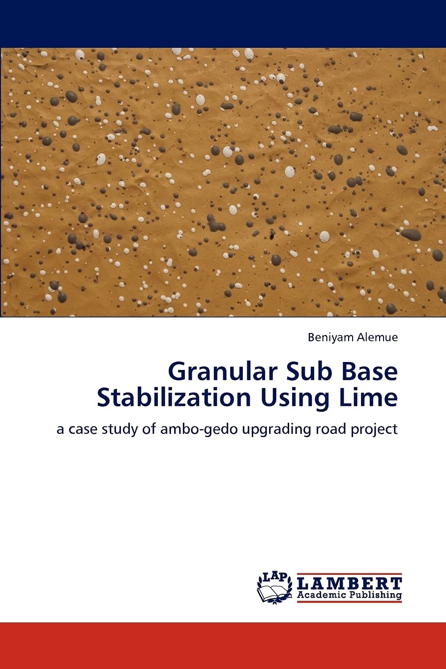 Granular Sub Base Stabilization Using Lime: a case study of ambogedo upgrading road project,Used