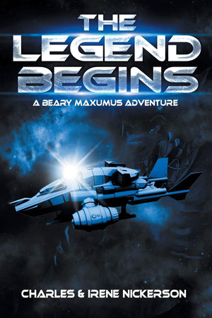 The Legend Begins: A Beary Maxumus Adventure,Used