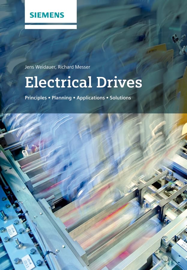 Electrical Drives: Principles, Planning, Applications, Solutions,Used