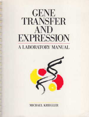 Gene Transfer and Expression: A Laboratory Manual,Used