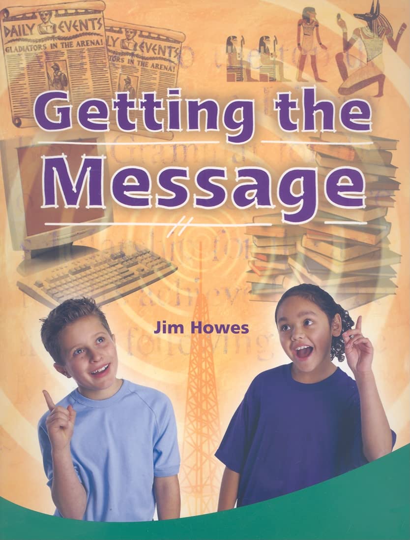 Getting the Message: Individual Student Edition Emerald (Levels 2526) (Rigby PM Plus),Used