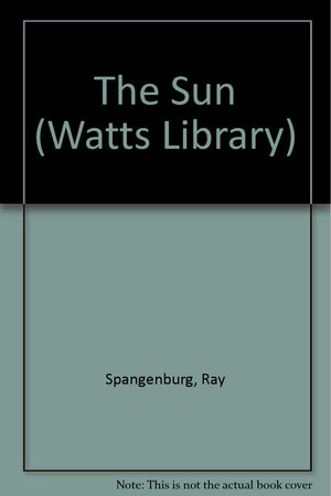 The Sun (Watts Library: Space),Used