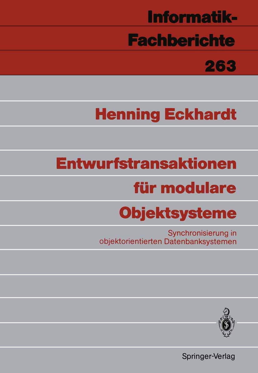 Entwurfstransaktionen Fr Modulare Objektsysteme: Synchronisierung In Objektorientierten Datenbanksystemen (Informatikfachberich,Used