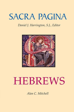 Sacra Pagina: Hebrews (Volume 13),New