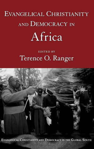 Evangelical Christianity and Democracy in Africa (Evangelical Christianity and Democracy in the Global South),Used