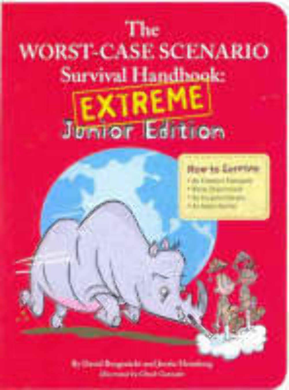 The Worst Case Scenario Survival Handbook  Extreme Junior Edition (Worst Case Scenario, Wors),Used