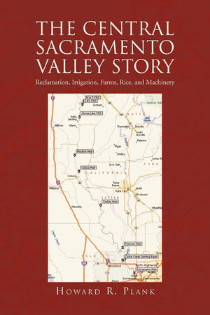 The Central Sacramento Valley Story,Used