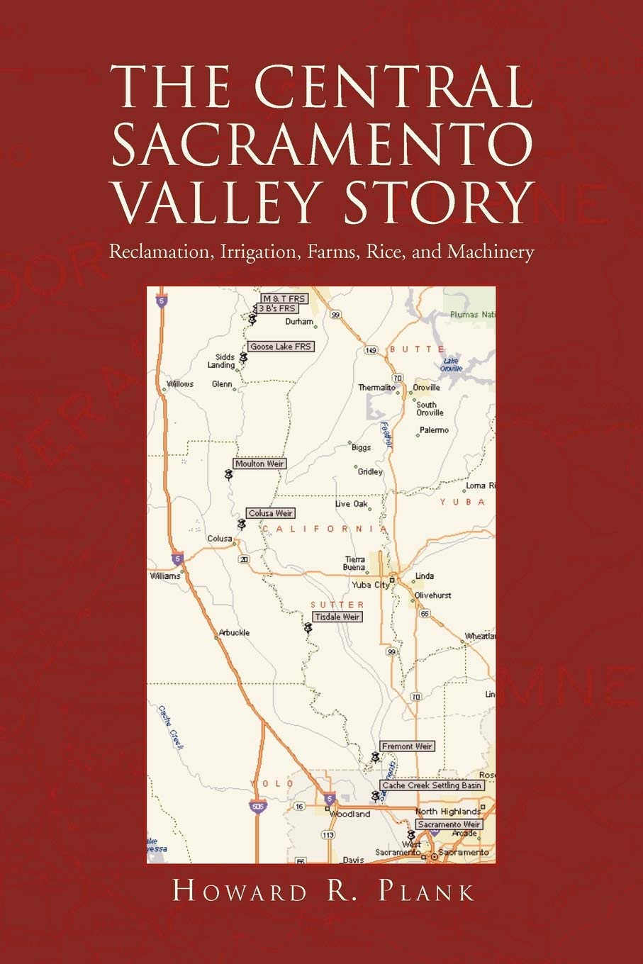 The Central Sacramento Valley Story,Used