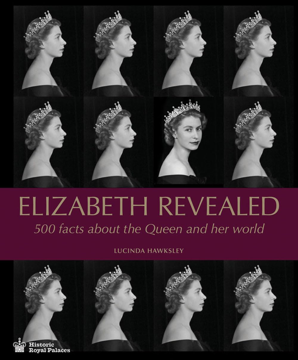 Elizabeth Revealed: 500 Facts About The Queen and Her World,Used