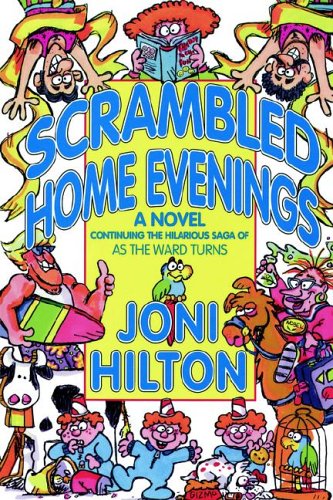 Scrambled home evenings: A novel,Used