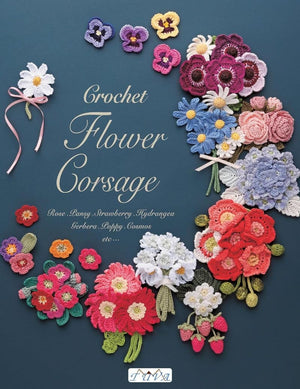 Crochet Flower Corsage: Beautiful Seasonal Corsages in Crochet,New