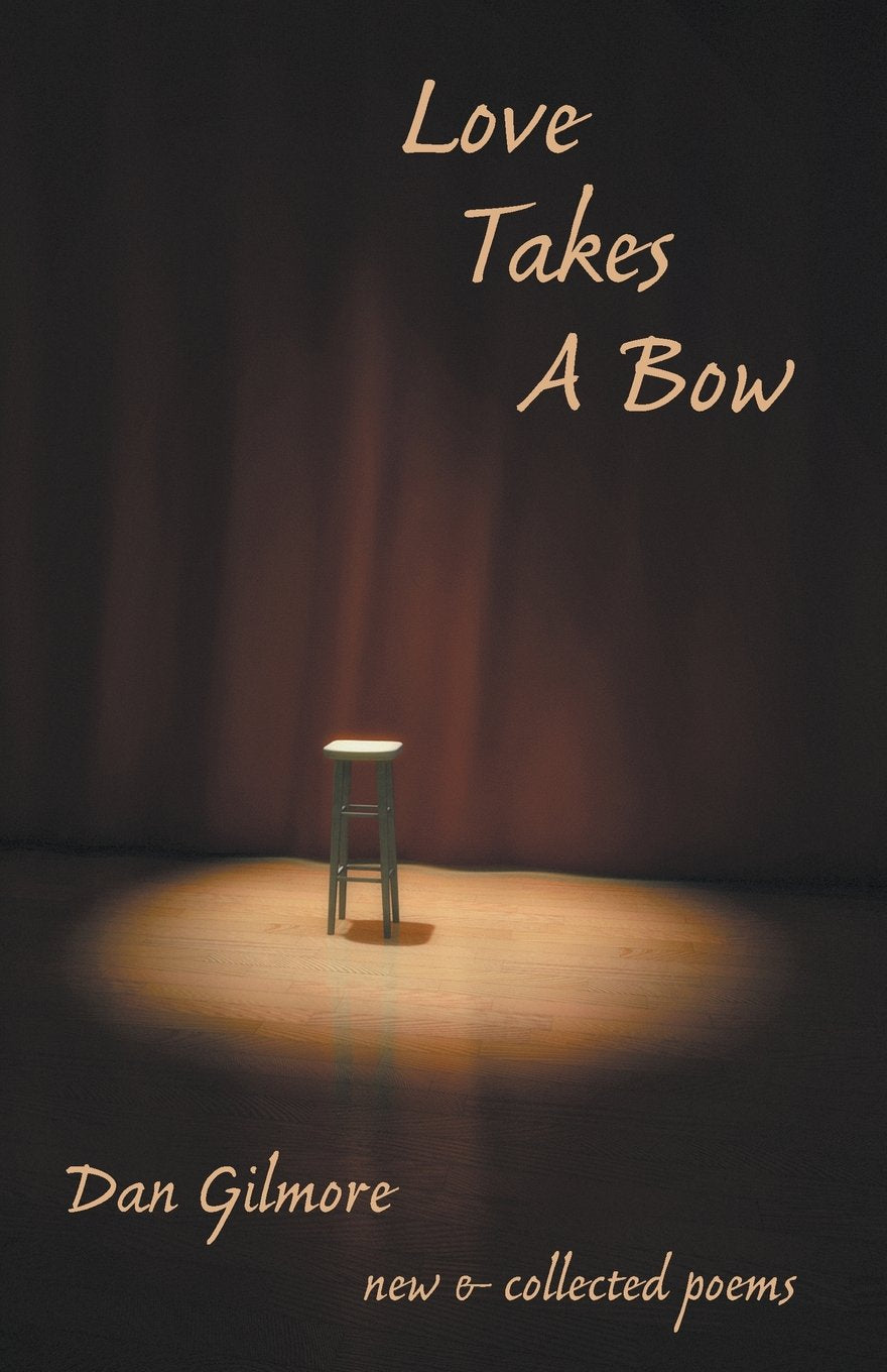 Love Takes A Bow: New And Collected Poems,Used