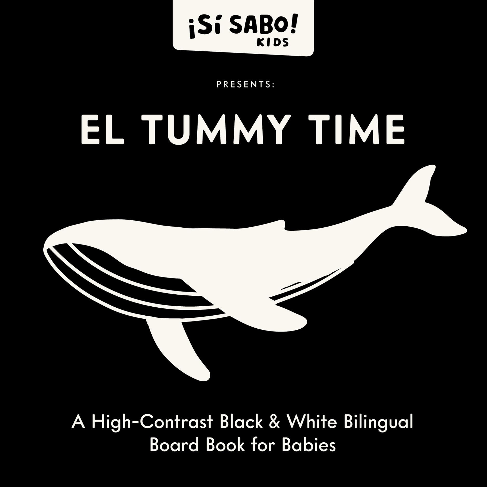 Bilingual Tummy Time: A HighContrast Black & White Bilingual Board Book for Babies (S Sabo Kids),New