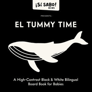 Bilingual Tummy Time: A HighContrast Black & White Bilingual Board Book for Babies (S Sabo Kids),New
