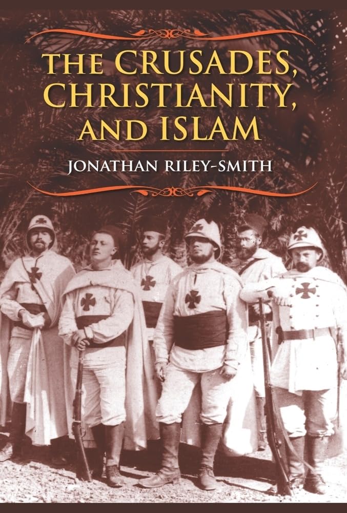 The Crusades, Christianity, and Islam (Bampton Lectures in America),Used