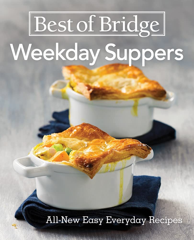 Best of Bridge Weekday Suppers: AllNew Easy Everyday Recipes,Used