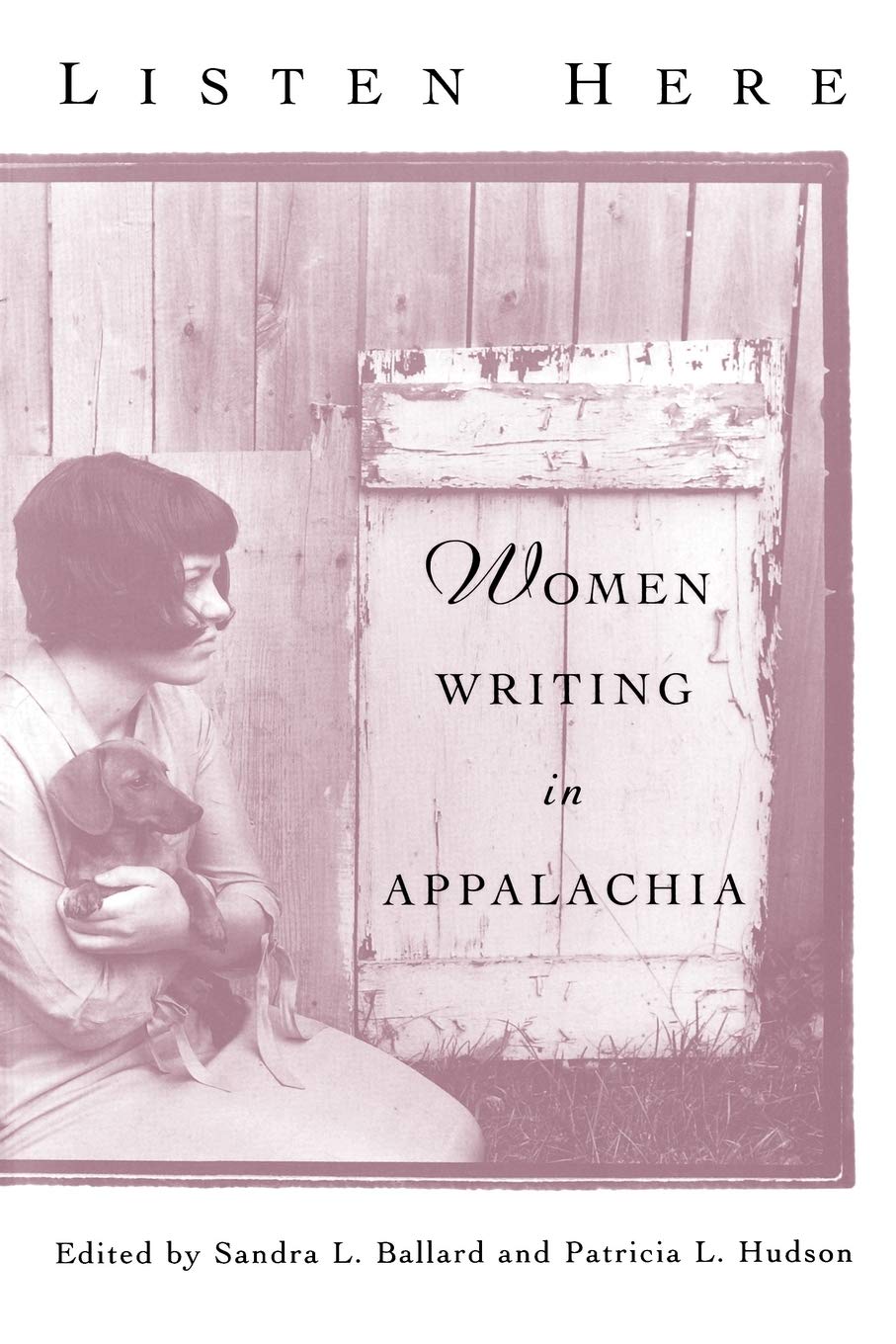 Listen Here: Women Writing In Appalachia,Used