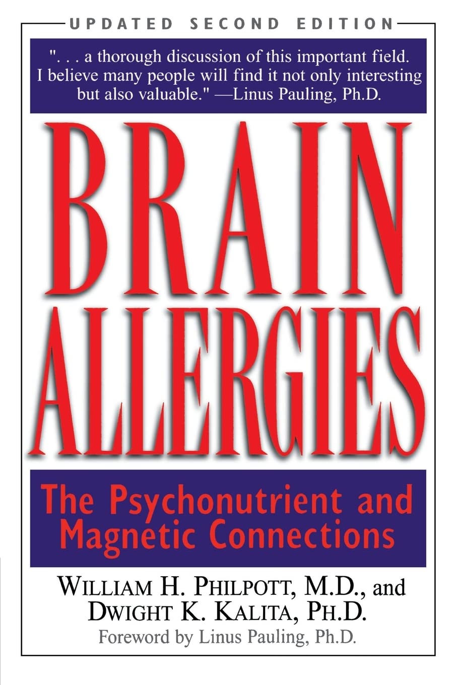 Brain Allergies: The Psychonutrient and Magnetic Connections,Used