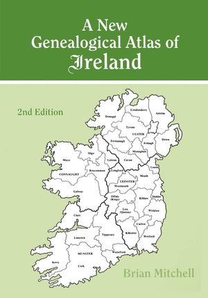 A New Genealogical Atlas Of Ireland, Second Edition,Used